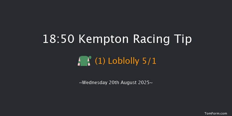 Kempton 18-50 (Class 4) 8f Tue 19th Aug 2025
