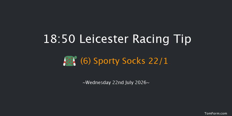 Leicester 18-50 (Class 6) 8f Tue 14th Jul 2026