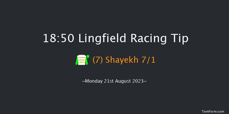 Lingfield 18:50 Maiden (Class 4) 6f Tue 15th Aug 2023