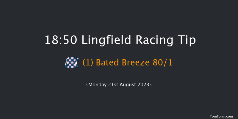 Lingfield 18:50 Maiden (Class 4) 6f Tue 15th Aug 2023