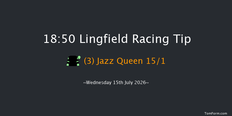 Lingfield 18-50 (Class 5) 6f Mon 13th Jul 2026
