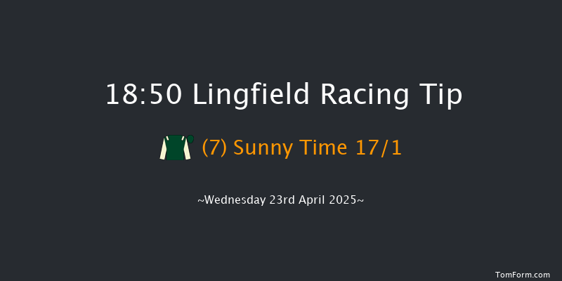 Lingfield 18-50 (Class 6) 5f Fri 18th Apr 2025