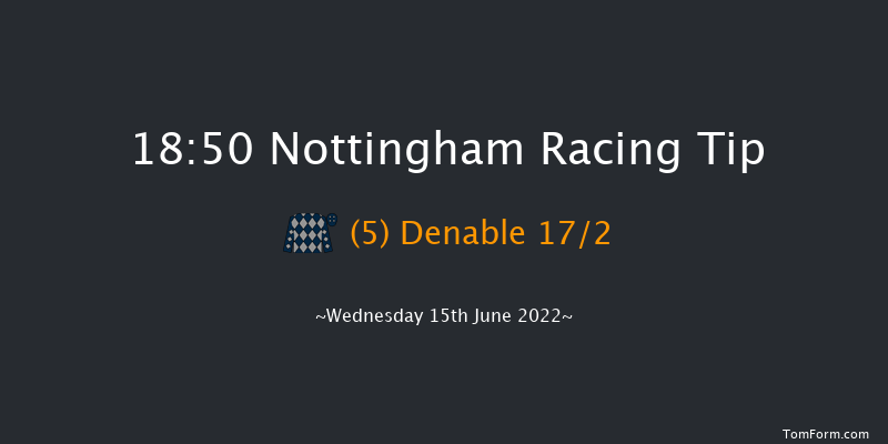Nottingham 18:50 Handicap (Class 6) 14f Mon 13th Jun 2022
