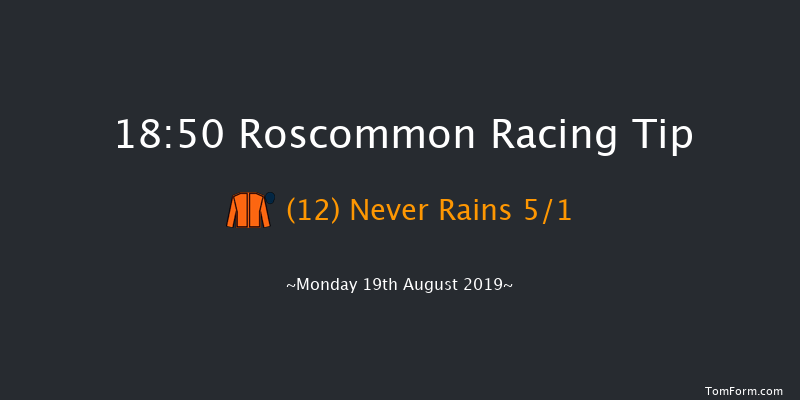 Roscommon 18:50 Handicap 7f Tue 6th Aug 2019