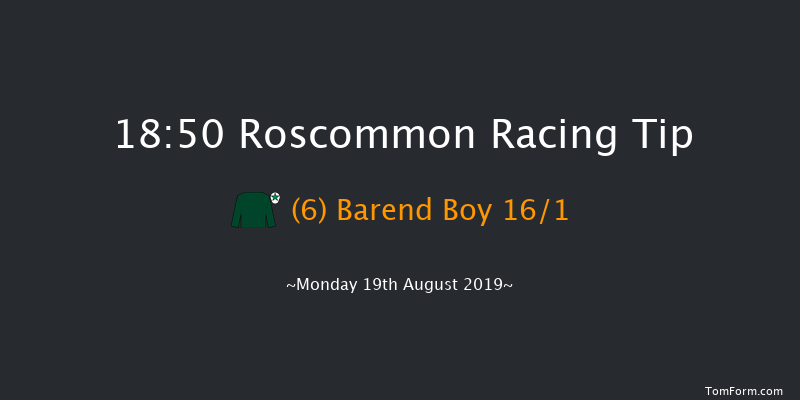 Roscommon 18:50 Handicap 7f Tue 6th Aug 2019