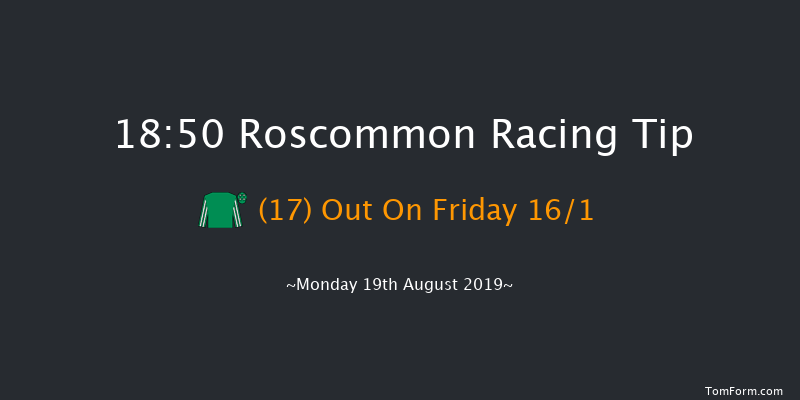 Roscommon 18:50 Handicap 7f Tue 6th Aug 2019