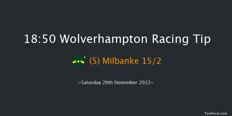 Wolverhampton 18:50 Handicap (Class 5) 7f Sat 19th Nov 2022