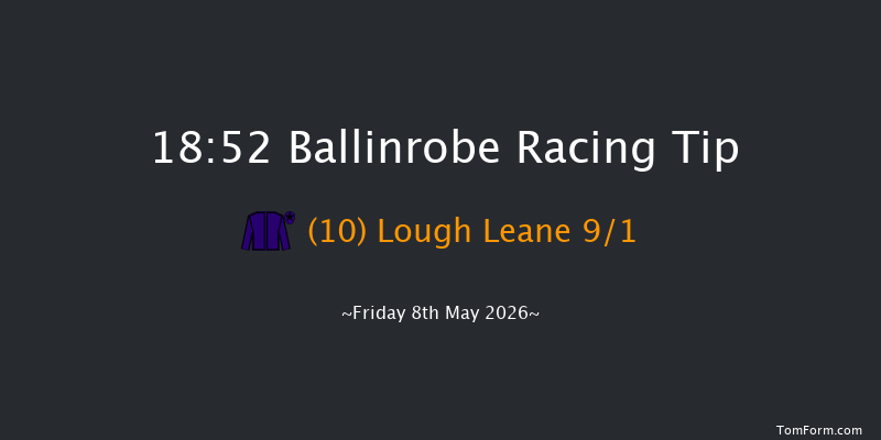 Ballinrobe 18-52 9f Fri 17th Apr 2026