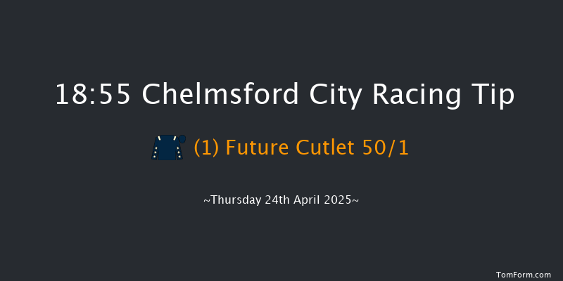 Chelmsford City 18-55 (Class 5) 7f Fri 18th Apr 2025