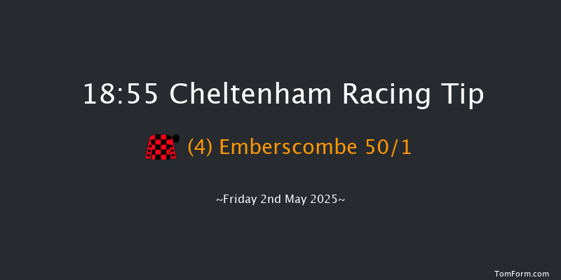Cheltenham 18-55 (Class 4) 25f Thu 17th Apr 2025