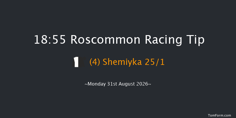 Roscommon 18-55 12f Tue 18th Aug 2026