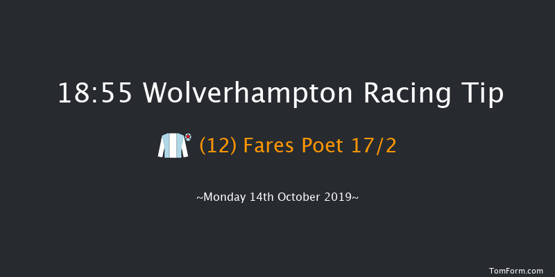 Wolverhampton 18:55 Handicap (Class 4) 8.5f Sat 12th Oct 2019