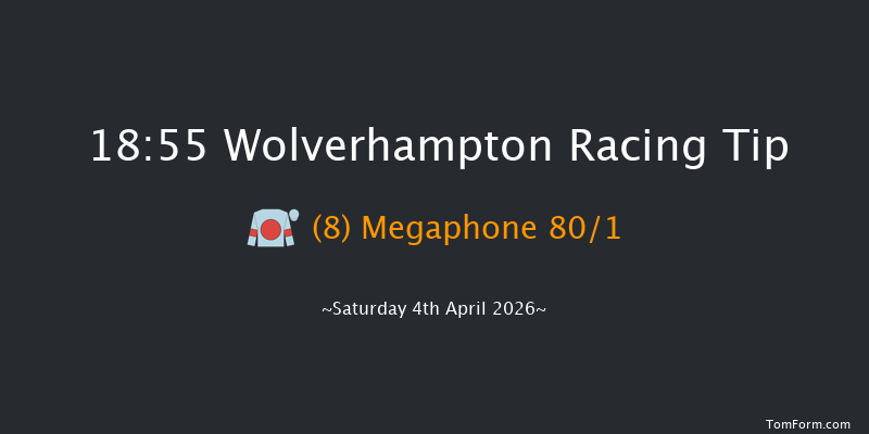 Wolverhampton 18-55 (Class 5) 6f Tue 31st Mar 2026