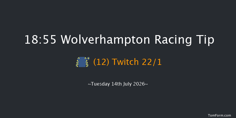 Wolverhampton 18-55 (Class 6) 7f Tue 7th Jul 2026