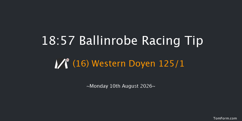 Ballinrobe 18-57 16f Tue 21st Jul 2026