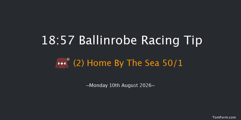 Ballinrobe 18-57 16f Tue 21st Jul 2026