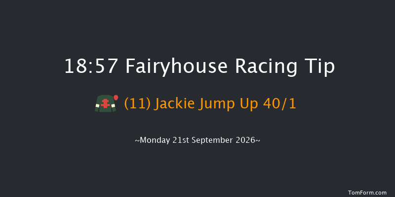 Fairyhouse 18-57 6f Wed 8th Jul 2026