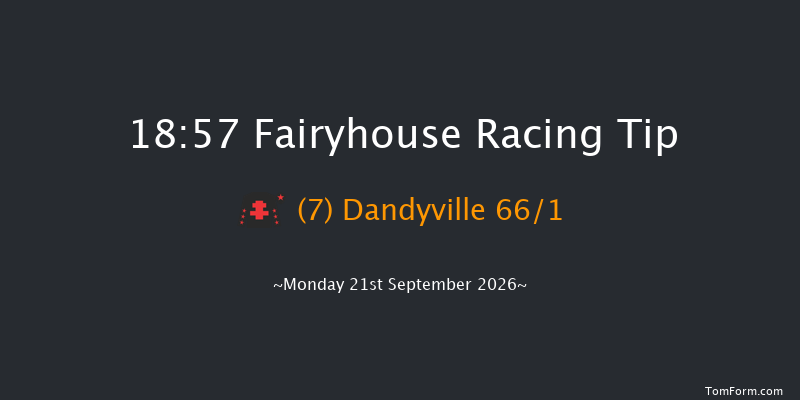 Fairyhouse 18-57 6f Wed 8th Jul 2026
