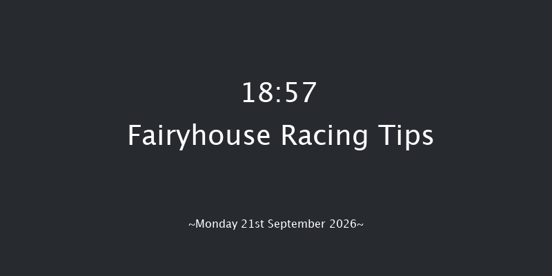 Fairyhouse 18-57 6f Wed 8th Jul 2026