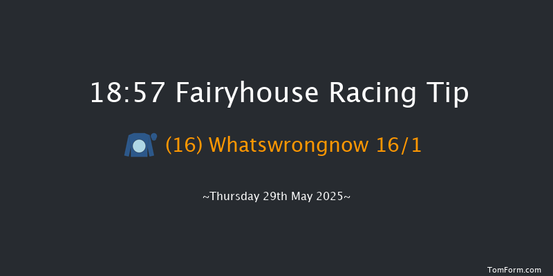 Fairyhouse 18-57 6f Tue 22nd Apr 2025
