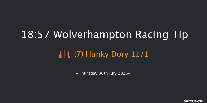 Wolverhampton 18-57 (Class 6) 6f Tue 21st Jul 2026