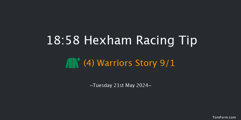 Hexham  18:58 Handicap Chase (Class 5) 20f Sat 11th May 2024