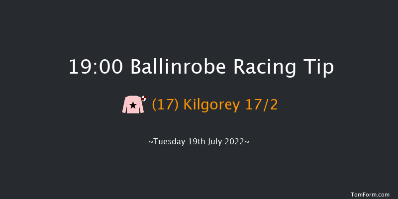 Ballinrobe 19:00 Handicap Hurdle 22f Mon 18th Jul 2022