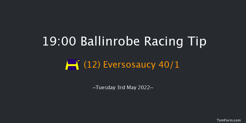 Ballinrobe 19:00 Handicap Hurdle 21f Fri 8th Apr 2022