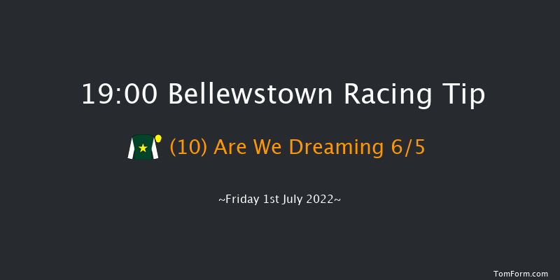 Bellewstown 19:00 Maiden 5f Thu 30th Jun 2022