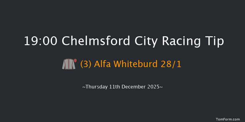Chelmsford City 19-00 (Class 4) 5f Thu 4th Dec 2025