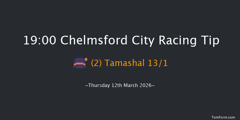 Chelmsford City 19-00 (Class 5) 8f Sat 7th Mar 2026