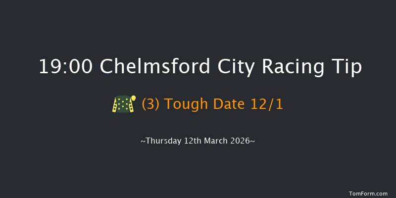 Chelmsford City 19-00 (Class 5) 8f Sat 7th Mar 2026