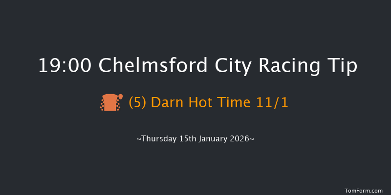 Chelmsford City 19-00 (Class 5) 6f Sun 11th Jan 2026