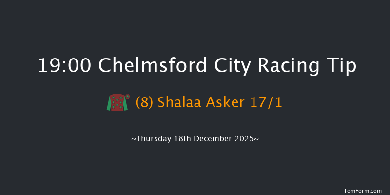 Chelmsford City 19-00 (Class 6) 5f Thu 11th Dec 2025