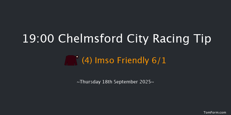 Chelmsford City 19-00 (Class 6) 7f Thu 11th Sep 2025