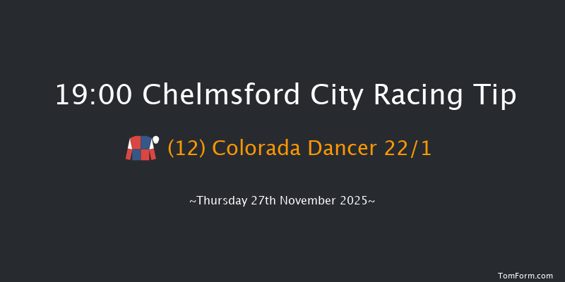 Chelmsford City 19-00 (Class 6) 6f Wed 26th Nov 2025