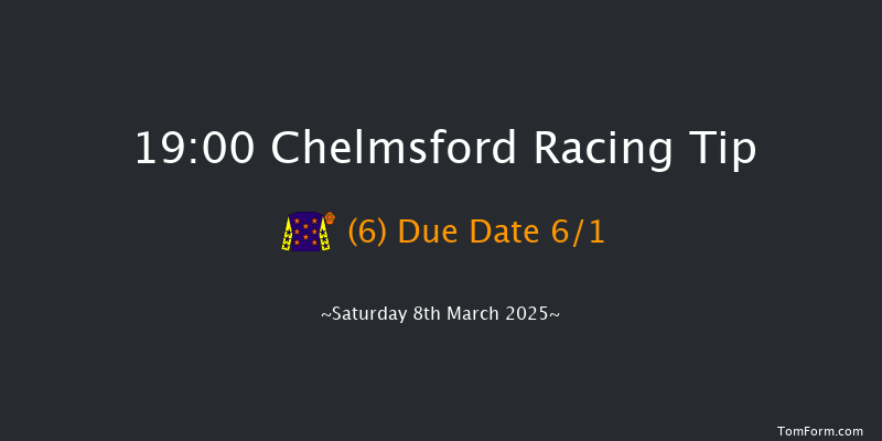 Chelmsford  19:00 Handicap (Class 6) 6f Thu 27th Feb 2025