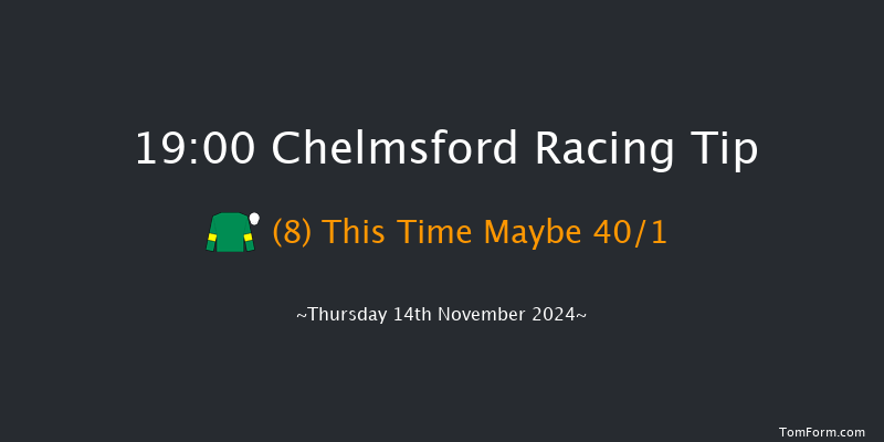 Chelmsford  19:00 Handicap (Class 6) 8f  Sat 9th Nov 2024