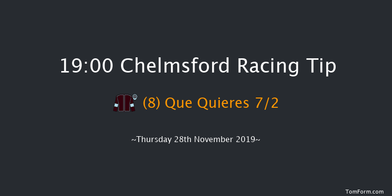 Chelmsford 19:00 Handicap (Class 6) 13f Mon 25th Nov 2019