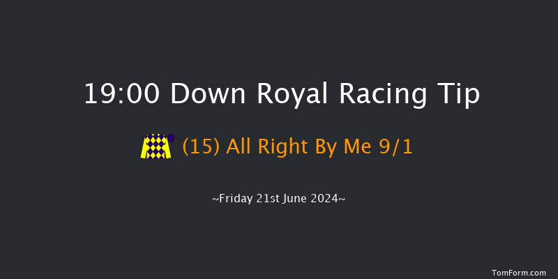 Down Royal  19:00 Maiden 7f Fri 31st May 2024