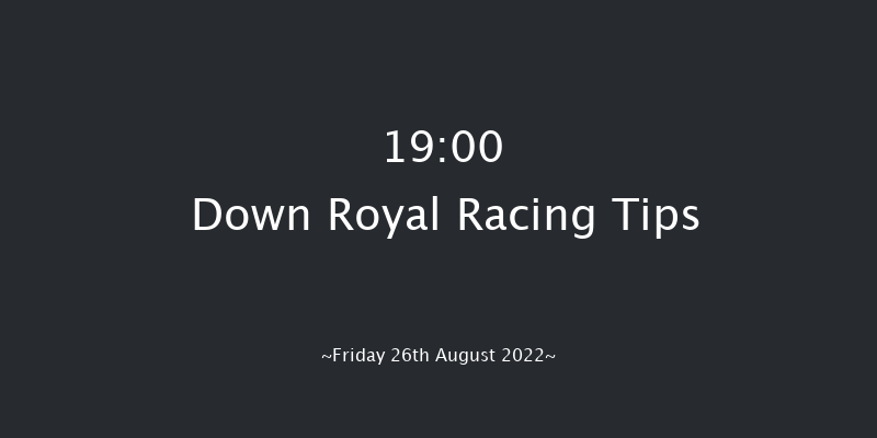 Down Royal 19:00 Conditions Hurdle 24f Fri 22nd Jul 2022