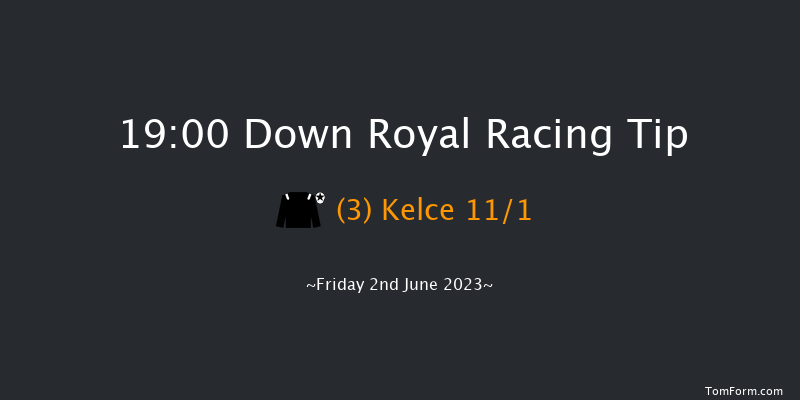 Down Royal 19:00 Handicap Hurdle 20f Mon 1st May 2023