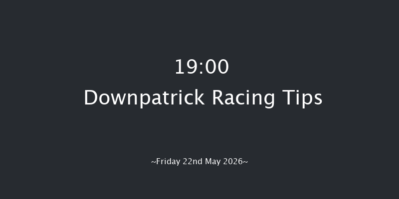 Downpatrick 19-00 19f Fri 8th May 2026