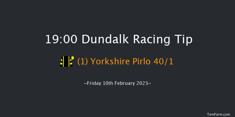 Dundalk 19:00 Handicap 8f Fri 3rd Feb 2023