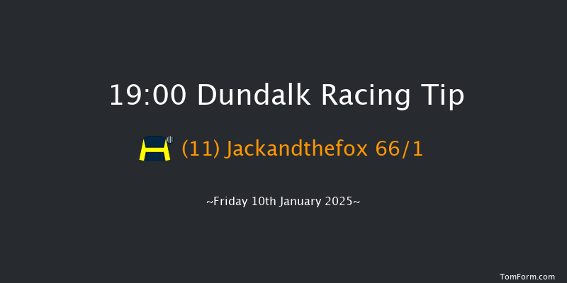 Dundalk  19:00 Handicap 8f Fri 20th Dec 2024