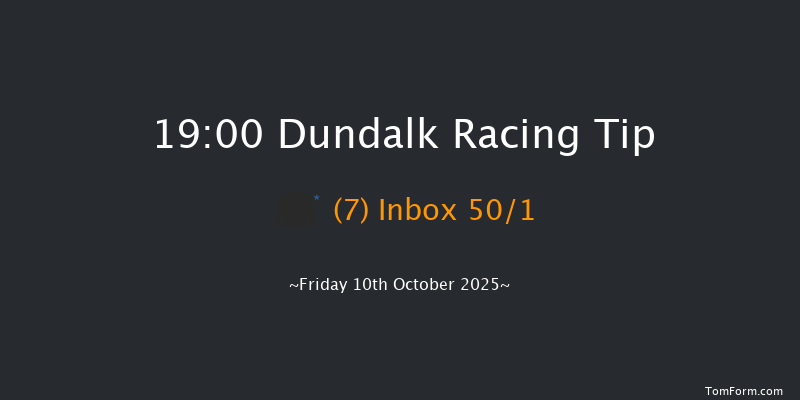 Dundalk 19-00 (Class 1) 7f Fri 3rd Oct 2025