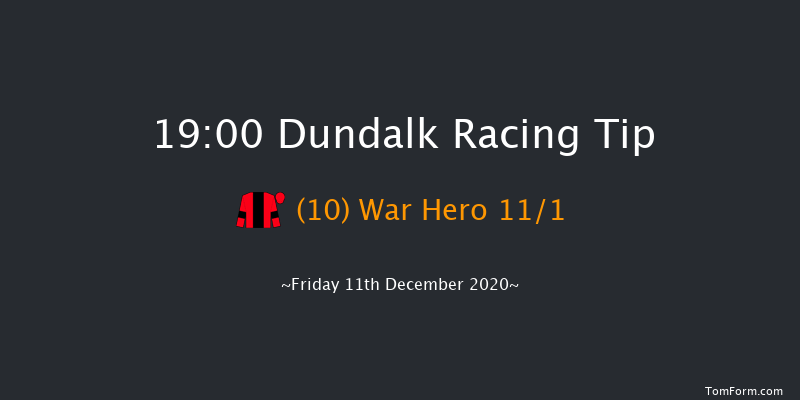 Test Your Tipping Talents At PUNTERS.HOLLYWOODBETS.COM Every Dundalk Meeting Handicap Dundalk 19:00 Handicap 6f Fri 4th Dec 2020