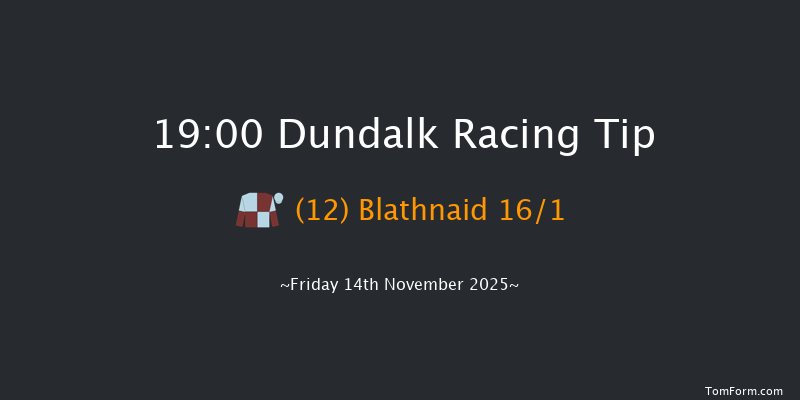 Dundalk 19-00 12f Wed 12th Nov 2025