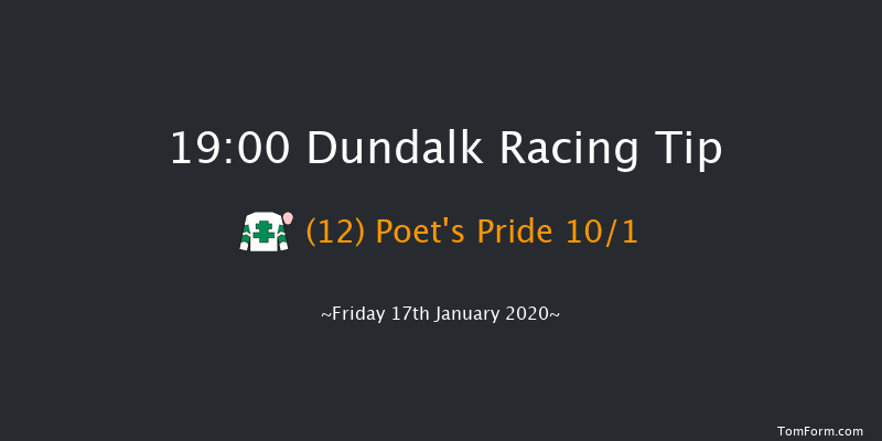Dundalk 19:00 Handicap 8f Fri 10th Jan 2020