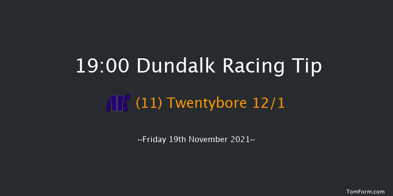 Dundalk 19:00 Handicap 10.5f Wed 17th Nov 2021